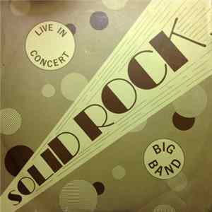 Solid Rock Big Band - Live In Concert mp3