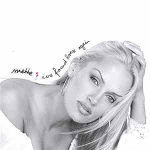 Mette - I've Found Love Again mp3