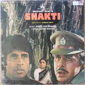 Rahul Dev Burman, Anand Bakshi - Shakti (With Dialogue) mp3