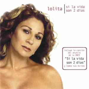 Lolita - Si la vida son 2 días mp3