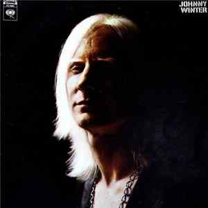 Johnny Winter - Johnny Winter mp3