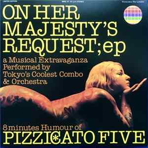 Pizzicato Five - On Her Majesty’s Request; Ep mp3