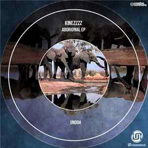 Kinezzzz - Aboriginal EP mp3