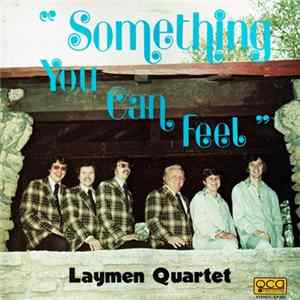 The Laymen Quartet - "Something You Can Feel" mp3
