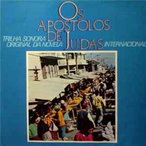 Various - Os Apóstolos De Judas (Trilha Internacional Da Novela) mp3