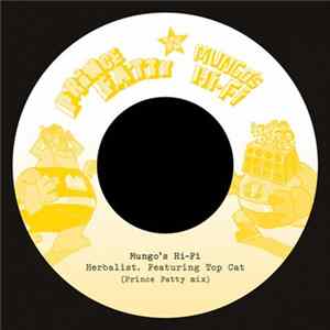 Mungo's Hi-Fi Featuring Top Cat / Mungo's Hi-Fi Featuring Marina P - Herbalist / Divorce A L'Italienne mp3