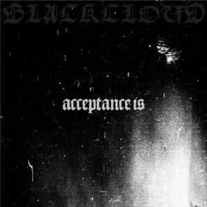 Blackcloud - Acceptance Is mp3