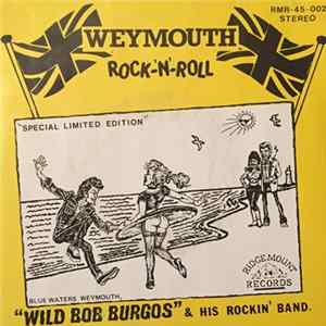 Bob Burgos - Weymouth Rock 'N' Roll mp3
