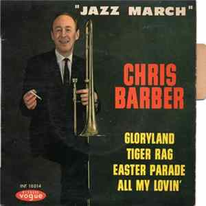 Chris Barber - Jazz March mp3