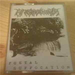 Enterorrhagia - Foetal Suffocation mp3