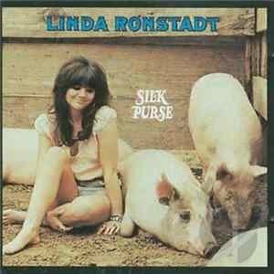 Linda Ronstadt - Silk Purse mp3