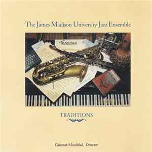 James Madison University Jazz Ensemble - Traditions mp3