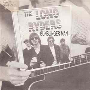The Long Ryders - Gunslinger Man mp3