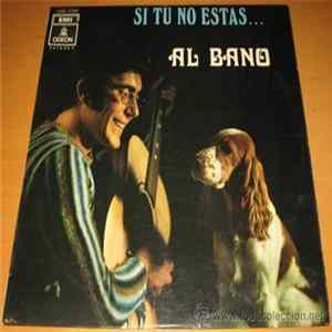 Al Bano Carrisi - Si Tu No Estás... mp3