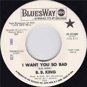 B.B. King - I Want You So Bad mp3