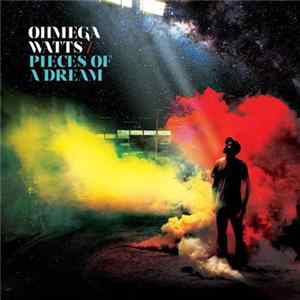 Ohmega Watts - Pieces Of A Dream mp3