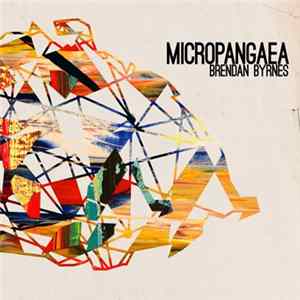 Brendan Byrnes - Micropangaea mp3