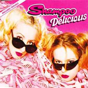 Shampoo - Delicious mp3