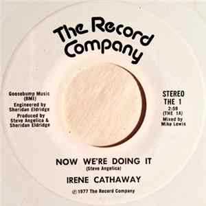 Irene Cathaway - Now We're Doing It mp3