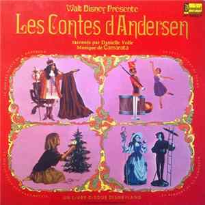 Walt Disney Présente Les Contes D' Andersen Racontés Par Danielle Volle Musique de Camarata - Les Contes D'Andersen mp3