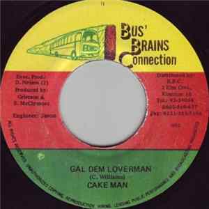 Cake Man - Gal Dem Loverman mp3