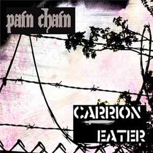 Pain Chain // Carrion Eater - Over 2 Million Are Slaves In The Prison Industrial Complex mp3