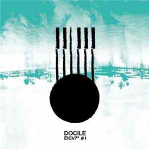 Docile - EICV7" #1 mp3