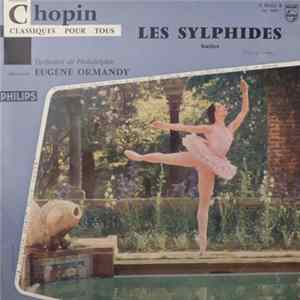 Frédéric Chopin, Orchestre De Philadelphie, Eugene Ormandy - Les Sylphides, Ballet mp3