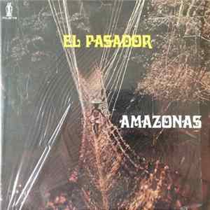 El Pasador - Amazonas mp3