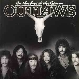 Outlaws - In The Eye Of The Storm mp3