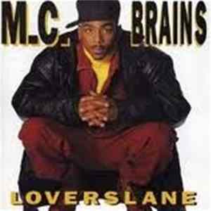 M.C. Brains - Loverslane mp3