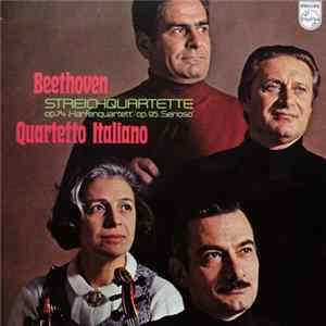 Beethoven, Quartetto Italiano - String Quartets Op. 74 'Harp' / Op. 95 'Serioso' mp3