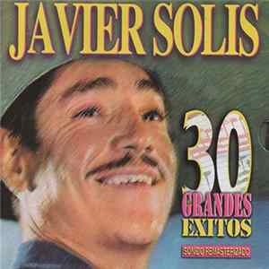 Javier Solís - 30 Grandes Exitos mp3
