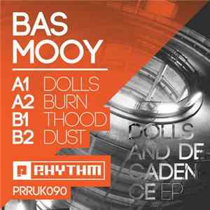 Bas Mooy - Dolls And Decadence EP mp3