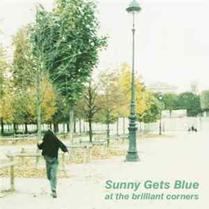 Sunny Gets Blue - At The Brilliant Corners mp3