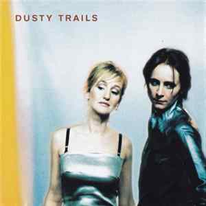 Dusty Trails - Dusty Trails mp3