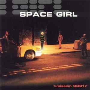 Space Girl - Mission 0001 mp3