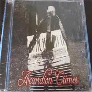 Accordion Crimes - Accordion Crimes mp3