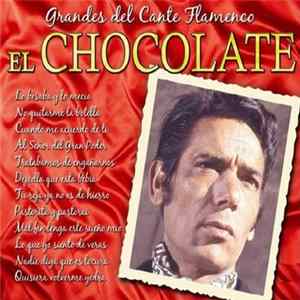 El Chocolate - Grandes Del Cante Flamenco mp3