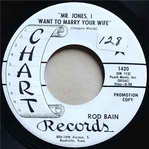 Rod Bain - Mr. Jones, I Want To Marry Your Wife / Picture That's New mp3