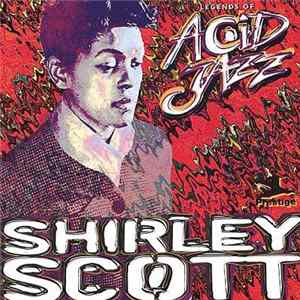 Shirley Scott - Legends Of Acid Jazz mp3