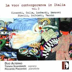 Clementi, Colla, Lombardi, Manzoni, Pinelli, Solbiati, Vacchi, Duo Alterno - La Voce Contemporanea In Italia Vol. 3 mp3