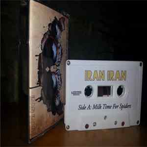 Iran Iran - Milk Time For Spiders mp3