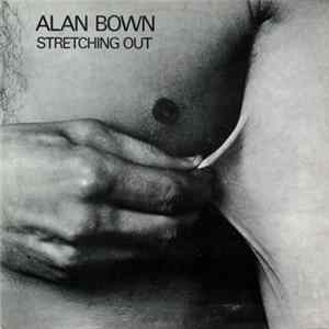 Alan Bown - Stretching Out mp3