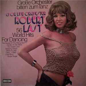Chor Und Orchester Robert Last - Grosse Orchester Bitten Zum Tanz: 56 World Hits For Dancing mp3