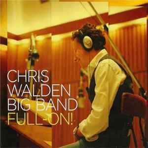 Chris Walden Big Band - Full-On! mp3