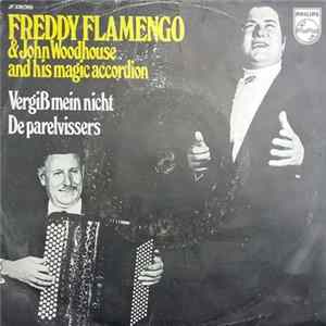 Freddy Flamengo & John Woodhouse And His Magic Accordion - Vergiß Mein Nicht / De Parelvissers mp3