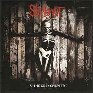 Slipknot - .5: The Gray Chapter mp3