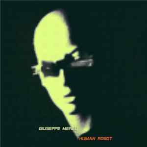 Giuseppe Mereu - Human Robot mp3