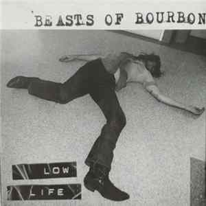 Beasts Of Bourbon - Low Life mp3